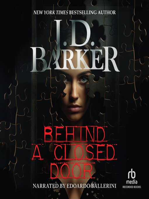 Title details for Behind a Closed Door by J.D. Barker - Wait list